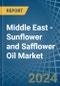 Middle East - Sunflower and Safflower Oil - Market Analysis, Forecast, Size, Trends and Insights. Update: COVID-19 Impact - Product Thumbnail Image