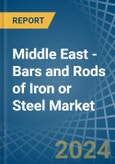 Middle East - Bars and Rods of Iron or Steel (Hot-Rolled) - Market Analysis, Forecast, Size, Trends and Insights. Update: COVID-19 Impact- Product Image