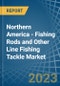 Northern America - Fishing Rods and Other Line Fishing Tackle - Market Analysis, Forecast, Size, Trends and Insights. Update: COVID-19 Impact - Product Image