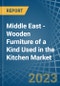 Middle East - Wooden Furniture of a Kind Used in the Kitchen - Market analysis, Forecast, Size, Trends and insights. Update: COVID-19 Impact - Product Image