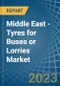 Middle East - Tyres for Buses or Lorries - Market Analysis, forecast, Size, Trends and Insights. Update: COVID-19 Impact - Product Thumbnail Image