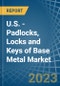 U.S. - Padlocks, Locks and Keys of Base Metal - Market Analysis, Forecast, Size, Trends and Insights. Update: COVID-19 Impact - Product Thumbnail Image