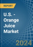 U.S. - Orange Juice - Market Analysis, Forecast, Size, Trends and Insights. Update: COVID-19 Impact- Product Image