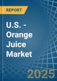 U.S. - Orange Juice - Market Analysis, Forecast, Size, Trends and Insights. Update: COVID-19 Impact- Product Image