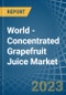 World - Concentrated Grapefruit Juice - Market Analysis, Forecast, Size, Trends and Insights. Update: COVID-19 Impact - Product Image