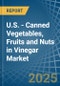 U.S. - Canned Vegetables, Fruits and Nuts in Vinegar - Market Analysis, Forecast, Size, Trends and insights. Update: COVID-19 Impact - Product Thumbnail Image