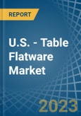U.S. - Table Flatware - Market Analysis, Forecast, Size, Trends and Insights. Update: COVID-19 Impact- Product Image