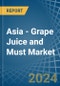 Asia - Grape Juice and Must - Market Analysis, Forecast, Size, Trends and Insights. Update: COVID-19 Impact - Product Image