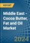 Middle East - Cocoa Butter, Fat and Oil - Market Analysis, Forecast, Size, Trends and Insights. Update: COVID-19 Impact - Product Thumbnail Image