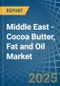 Middle East - Cocoa Butter, Fat and Oil - Market Analysis, Forecast, Size, Trends and Insights. Update: COVID-19 Impact - Product Thumbnail Image