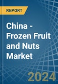 China - Frozen Fruit and Nuts - Market Analysis, Forecast, Size, Trends and Insights. Update: COVID-19 Impact- Product Image