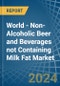 World - Non-Alcoholic Beer and Beverages not Containing Milk Fat - Market Analysis, Forecast, Size, Trends and Insights. Update: COVID-19 Impact - Product Image