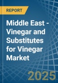 Middle East - Vinegar and Substitutes for Vinegar - Market Analysis, forecast, Size, Trends and Insights. Update: COVID-19 Impact- Product Image