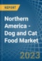 Northern America - Dog and Cat Food - Market Analysis, Forecast, Size, Trends and Insights. Update: COVID-19 Impact - Product Image