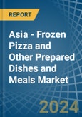 Asia - Frozen Pizza and Other Prepared Dishes and Meals - Market Analysis, Forecast, Size, Trends and Insights. Update: COVID-19 Impact- Product Image