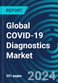 Global COVID-19 Diagnostics Market Forecast by Technology, Product, Channel and Country: Assay Volumes and 5-Year Market Size Outlook- Product Image