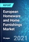 European Homeware and Home Furnishings Market: Size & Forecast with Impact Analysis of COVID-19 (2021-2025) - Product Image