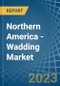 Northern America - Wadding - Market Analysis, Forecast, Size, Trends and Insights. Update: COVID-19 Impact - Product Thumbnail Image