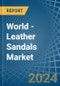 World - Leather Sandals - Market Analysis, Forecast, Size, Trends and Insights. Update: COVID-19 Impact - Product Image