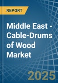 Middle East - Cable-Drums of Wood - Market Analysis, Forecast, Size, Trends and Insights. Update: COVID-19 Impact- Product Image