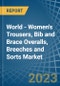 World - Women's Trousers, Bib and Brace Overalls, Breeches and Sorts - Market Analysis, Forecast, Size, Trends and Insights. Update: COVID-19 Impact - Product Thumbnail Image