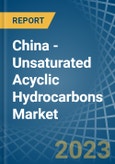 China - Unsaturated Acyclic Hydrocarbons - Market Analysis, Forecast, Size, Trends and Insights. Update: COVID-19 Impact- Product Image