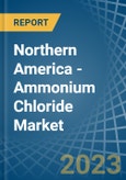 Northern America - Ammonium Chloride - Market Analysis, Forecast, Size, Trends and Insights. Update: COVID-19 Impact- Product Image