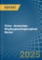 China - Ammonium Dihydrogenorthophosphate (Monoammonium Phosphate) - Market Analysis, Forecast, Size, Trends and Insights. Update: COVID-19 Impact - Product Thumbnail Image