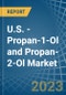 U.S. - Propan-1-Ol (Propyl Alcohol) and Propan-2-Ol (Isopropyl Alcohol) - Market Analysis, Forecast, Size, Trends and Insights. Update: COVID-19 Impact - Product Thumbnail Image