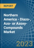 Northern America - Diazo-, Azo- or Azoxy-Compounds - Market Analysis, Forecast, Size, Trends and Insights. Update: COVID-19 Impact- Product Image