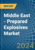 Middle East - Prepared Explosives (Excluding Propellant Powders) - Market Analysis, Forecast, Size, Trends and Insights. Update: COVID-19 Impact- Product Image