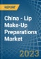 China - Lip Make-Up Preparations - Market Analysis, Forecast, Size, Trends and Insights. Update: COVID-19 Impact - Product Image