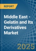 Middle East - Gelatin and Its Derivatives - Market Analysis, Forecast, Size, Trends and Insights. Update: COVID-19 Impact- Product Image