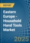 Eastern Europe - Household Hand Tools - Market Analysis, Forecast, Size, Trends and Insights. Update: COVID-19 Impact - Product Thumbnail Image