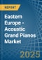 Eastern Europe - Acoustic Grand Pianos - Market Analysis, Forecast, Size, Trends and Insights. Update: COVID-19 Impact - Product Thumbnail Image