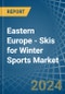 Eastern Europe - Skis for Winter Sports - Market Analysis, forecast, Size, Trends and Insights. Update: COVID-19 Impact - Product Image