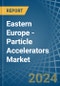 Eastern Europe - Particle Accelerators - Market Analysis, Forecast, Size, Trends and Insights. Update: COVID-19 Impact - Product Thumbnail Image