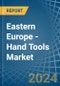 Eastern Europe - Hand Tools - Market Analysis, Forecast, Size, Trends and Insights. Update: COVID-19 Impact - Product Thumbnail Image