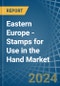 Eastern Europe - Stamps for Use in the Hand - Market Analysis, forecast, Size, Trends and insights. Update: COVID-19 Impact - Product Thumbnail Image
