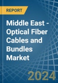 Middle East - Optical Fiber Cables and Bundles - Market Analysis, Forecast, Size, Trends and Insights. Update: COVID-19 Impact- Product Image