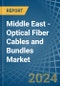 Middle East - Optical Fiber Cables and Bundles - Market Analysis, Forecast, Size, Trends and Insights. Update: COVID-19 Impact - Product Thumbnail Image