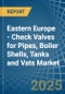 Eastern Europe - Check Valves for Pipes, Boiler Shells, Tanks and Vats - Market Analysis, forecast, Size, Trends and Insights. Update: COVID-19 Impact - Product Image