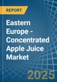 Eastern Europe - Concentrated Apple Juice - Market Analysis, Forecast, Size, Trends and Insights. Update: COVID-19 Impact- Product Image