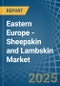 Eastern Europe - Sheepskin and Lambskin - Market Analysis, Forecast, Size, Trends and Insights. Update: COVID-19 Impact - Product Image