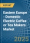 Eastern Europe - Domestic Electric Coffee or Tea Makers - Market Analysis, Forecast, Size, Trends and Insights. Update: COVID-19 Impact - Product Image