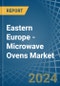 Eastern Europe - Microwave Ovens - Market Analysis, Forecast, Size, Trends and Insights. Update: COVID-19 Impact - Product Image
