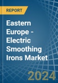 Eastern Europe - Electric Smoothing Irons - Market Analysis, Forecast, Size, Trends and Insights. Update: COVID-19 Impact- Product Image