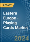 Eastern Europe - Playing Cards - Market Analysis, Forecast, Size, Trends and Insights. Update: COVID-19 Impact- Product Image