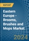 Eastern Europe - Brooms, Brushes and Mops - Market Analysis, Forecast, Size, Trends and Insights. Update: COVID-19 Impact - Product Image