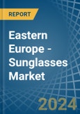 Eastern Europe - Sunglasses - Market Analysis, Forecast, Size, Trends and Insights. Update: COVID-19 Impact- Product Image
